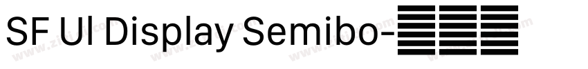 SF Ul Display Semibo字体转换